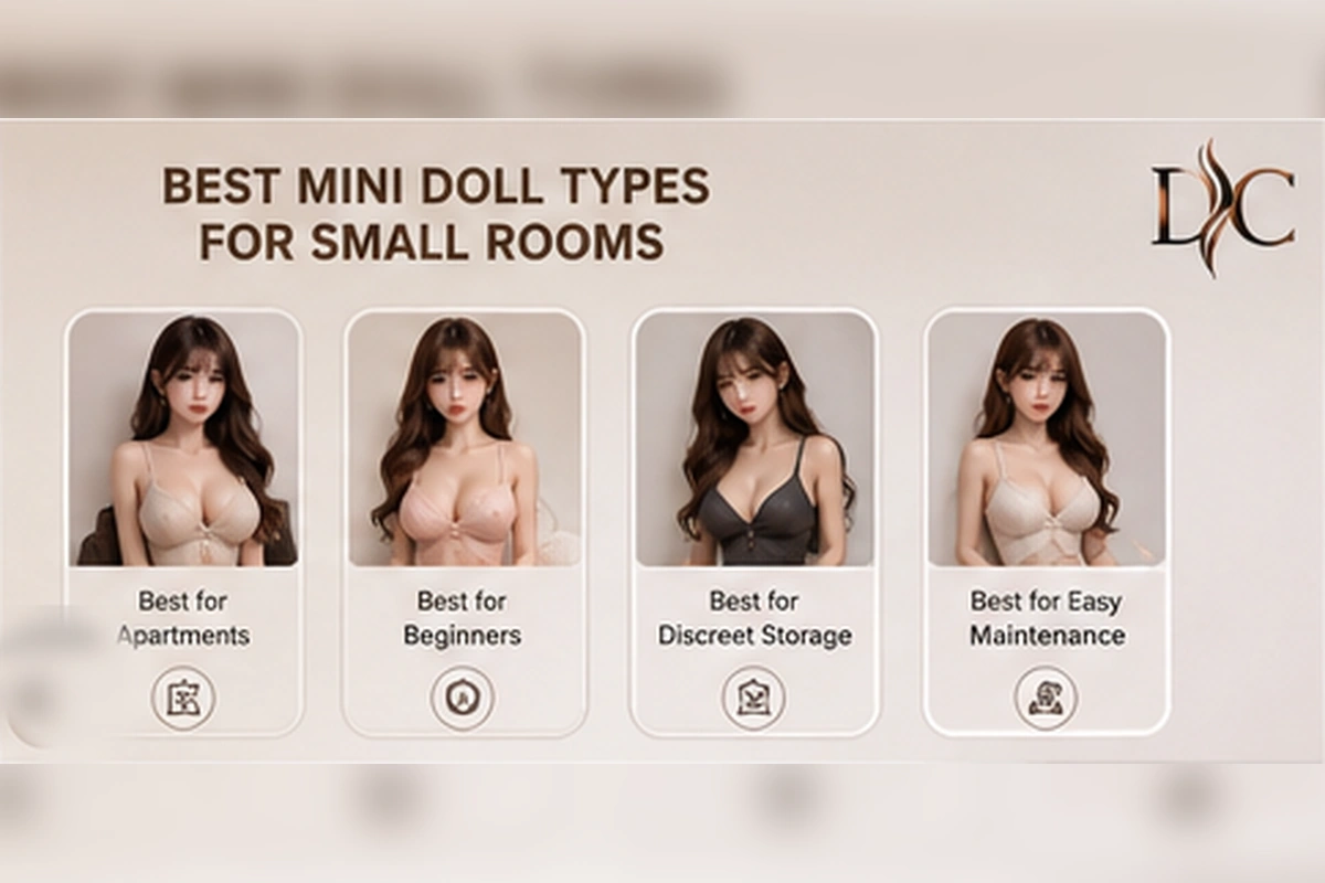 Best mini sex dolls for small spaces with product types for apartments beginners discreet storage and easy maintenance